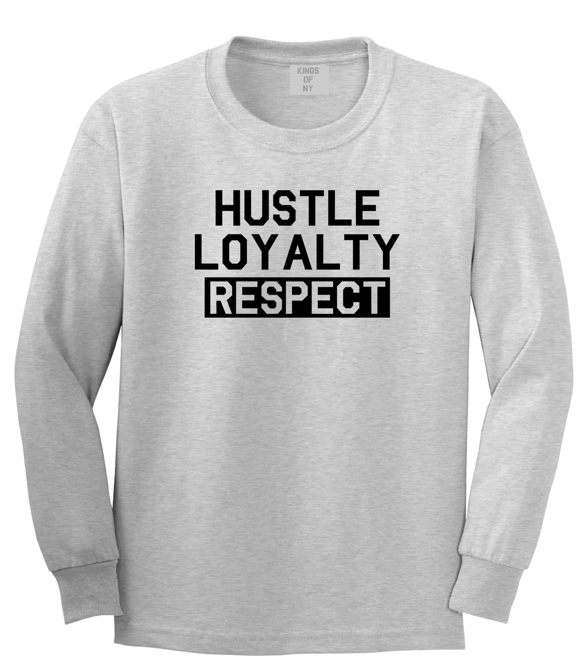 Hustle Loyalty Respect Mens Long Sleeve T-Shirt