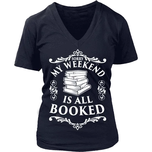 My weekend is all booked V-neck