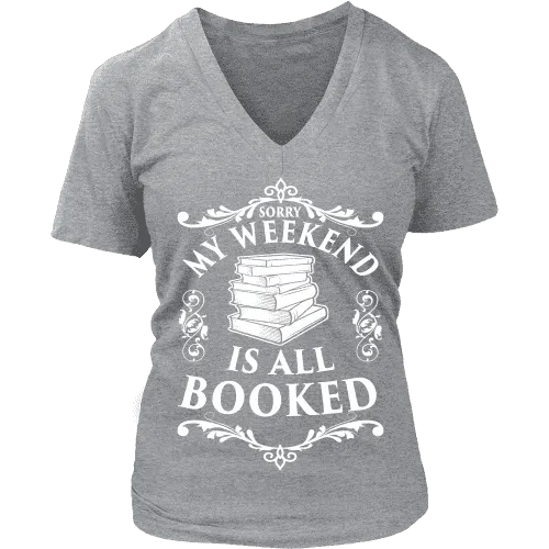 My weekend is all booked V-neck